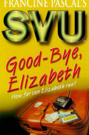 Cover of Good Bye Elizabeth