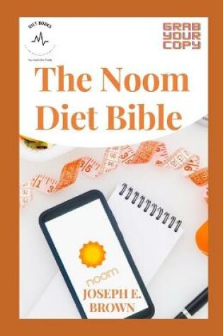 Cover of The Noom Diet Bible