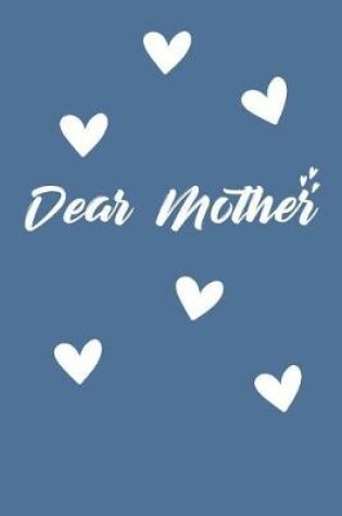 Cover of Dear Mother