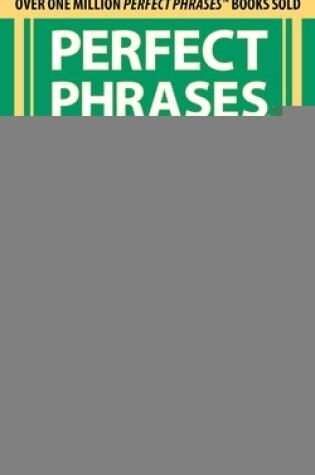 Cover of Perfect Phrases for Motivating and Rewarding Employees, Second Edition