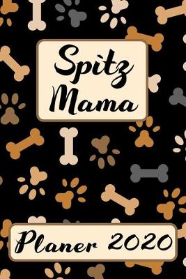 Book cover for SPITZ MAMA Planer 2020