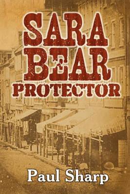 Book cover for Sara Bear Protector