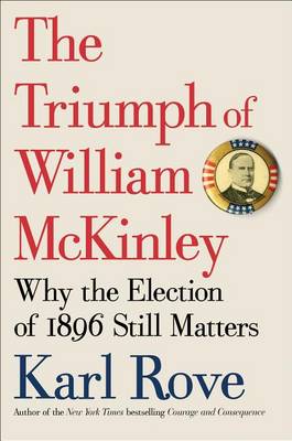 Book cover for The Triumph of William McKinley