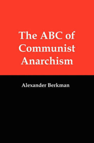 Cover of The ABC of Communist Anarchism