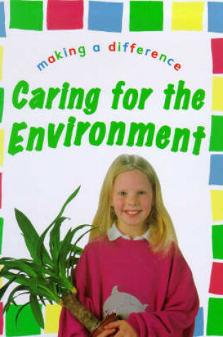 Cover of Caring For The Environment