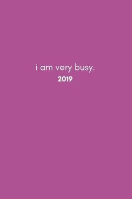 Book cover for I Am Very Busy 2019