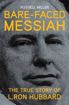 Book cover for Bare-faced Messiah - The True Story of L. Ron Hubbard