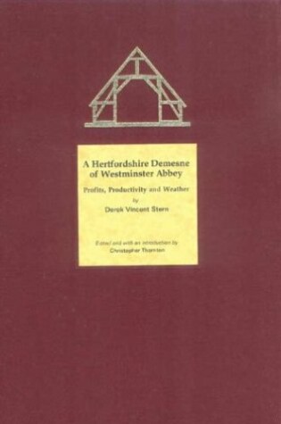 Cover of A Hertfordshire Demesne of Westminster Abbey