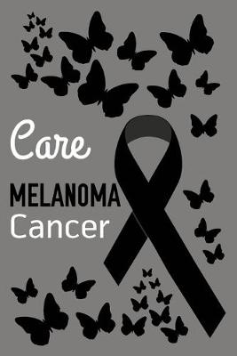 Book cover for Care Melanoma Cancer