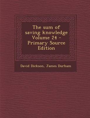 Book cover for The Sum of Saving Knowledge Volume 24 - Primary Source Edition