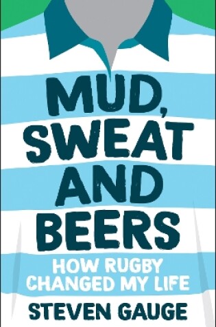 Cover of Mud, Sweat and Beers