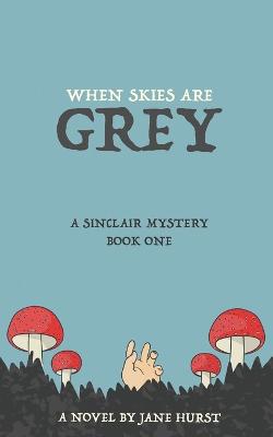 Book cover for When Skies Are Grey