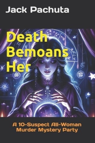 Cover of Death Bemoans Her