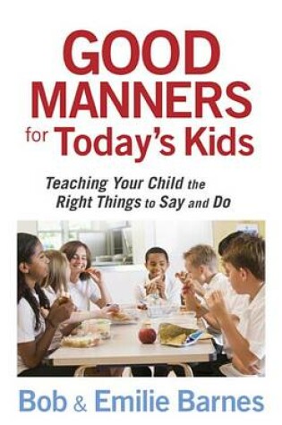 Cover of Good Manners for Today's Kids