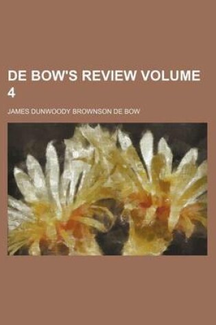 Cover of de Bow's Review Volume 4