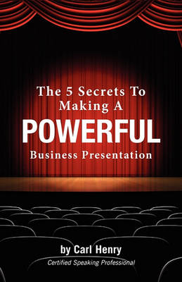 Book cover for The 5 Secrets to Making a Powerful Business Presentation