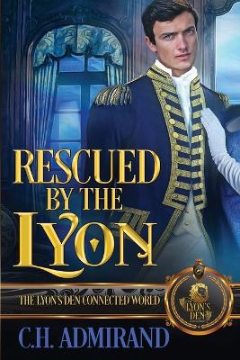 Book cover for Rescued by the Lyon