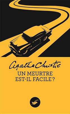 Book cover for Un Meurtre Est-Il Facile ? (Nouvelle Traduction Revisee)