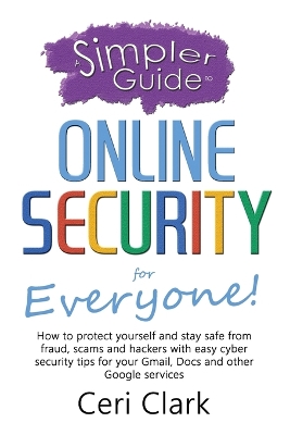 Book cover for A Simpler Guide to Online Security for Everyone