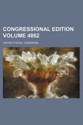 Cover of Congressional Edition Volume 4862