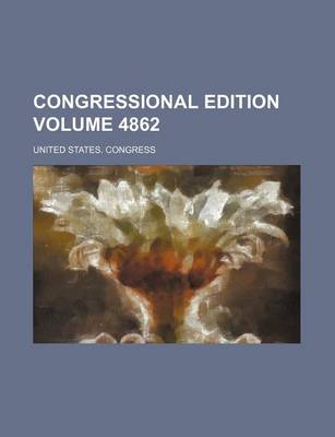 Book cover for Congressional Edition Volume 4862