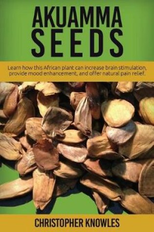 Cover of Akuamma Seeds