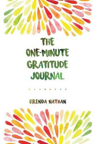 Cover of The One-Minute Gratitude Journal (Rainbow)