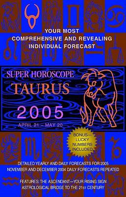 Book cover for Taurus (Super Horoscopes 2005)
