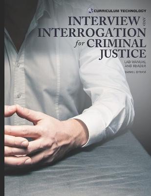 Book cover for Interview and Interrogation for Criminal Justice