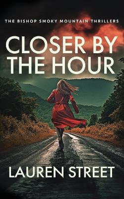 Book cover for Closer By The Hour