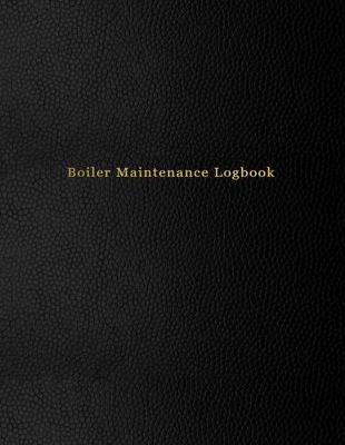 Book cover for Boiler Maintenance Logbook