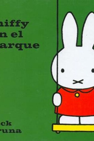 Cover of Miffy En El Parque