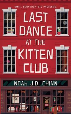 Book cover for Last Dance at the Kitten Club