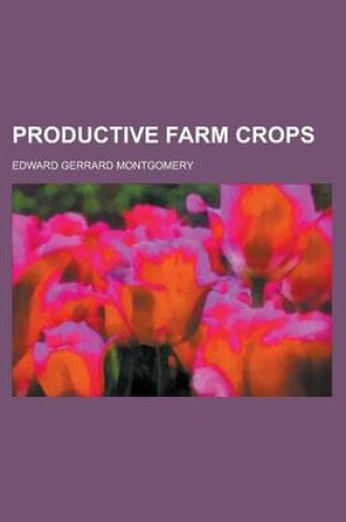 Cover of Productive Farm Crops