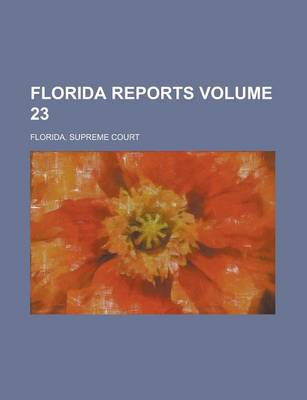 Book cover for Florida Reports Volume 23