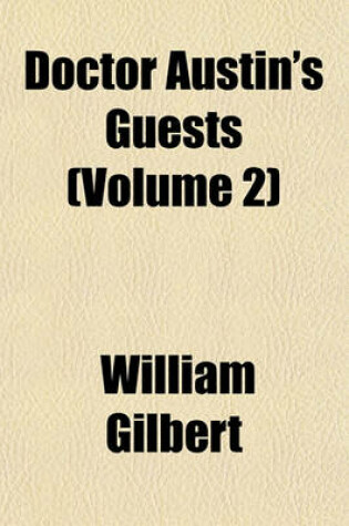 Cover of Doctor Austin's Guests (Volume 2)