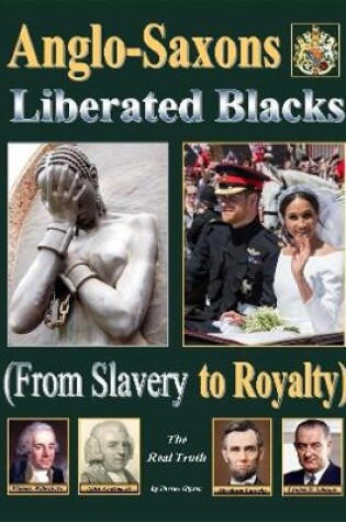 Cover of Anglo-Saxon Liberated Blacks