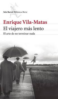 Book cover for El Viajero Mas Lento