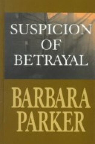 Cover of Suspicion of Betrayal