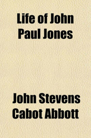 Cover of Life of John Paul Jones
