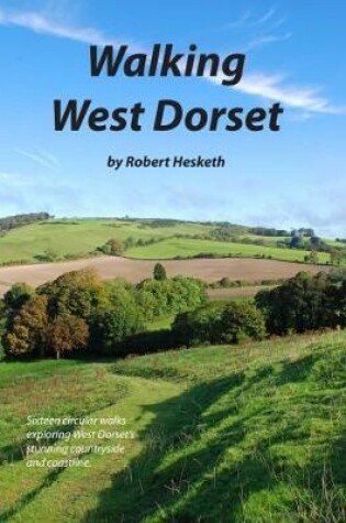 Cover of Walking West Dorset