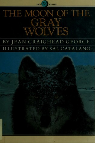 Cover of The Moon of the Gray Wolves