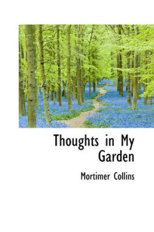 Cover of Thoughts in My Garden