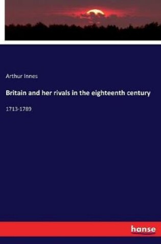 Cover of Britain and her rivals in the eighteenth century