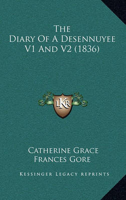 Book cover for The Diary of a Desennuyee V1 and V2 (1836)