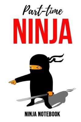 Book cover for Part-Time Ninja