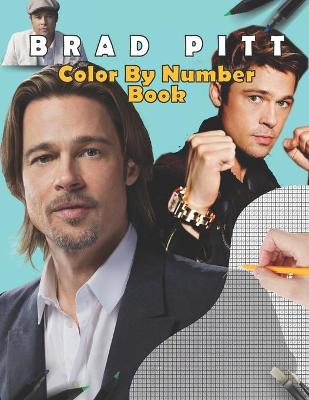 Book cover for Brad Pitt Color By Number Book