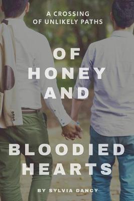 Book cover for Of Honey and Bloodied Hearts