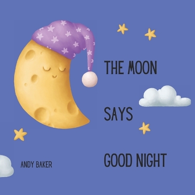 Book cover for The Moon Says Good Night