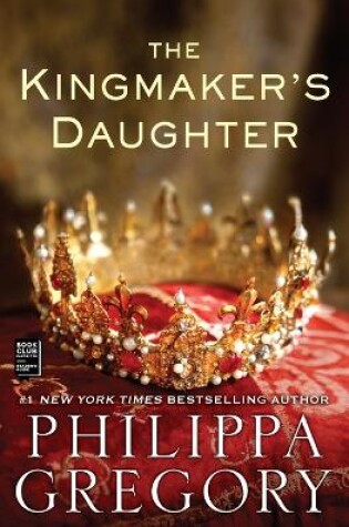 Cover of The Kingmaker's Daughter